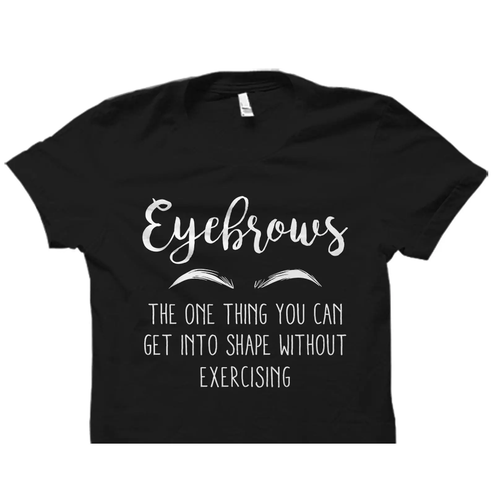 Beauty Makeup Quotes Short - Lustiges Augenbrauen-Zitat T-Shirt für Make-up-Künstler, Kosmetiker,